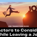 Factors to consider while leaving a job